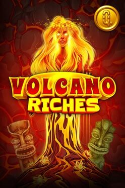 Volcano Riches